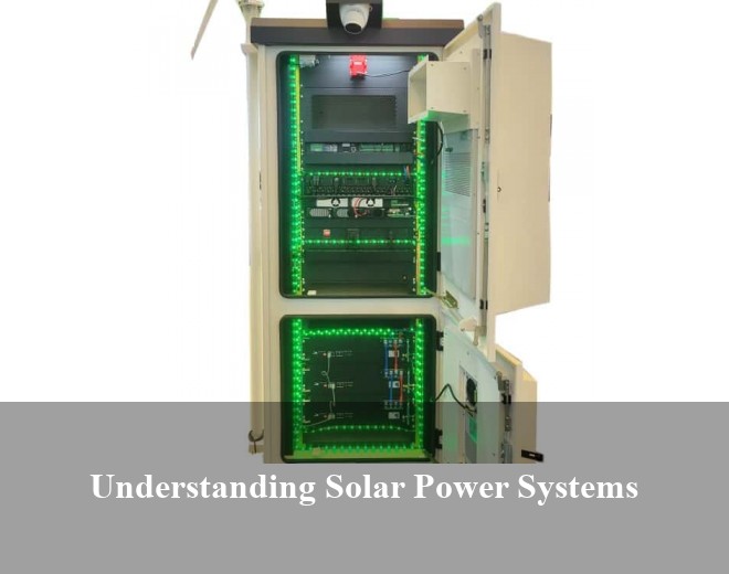 Understanding Solar Power Systems